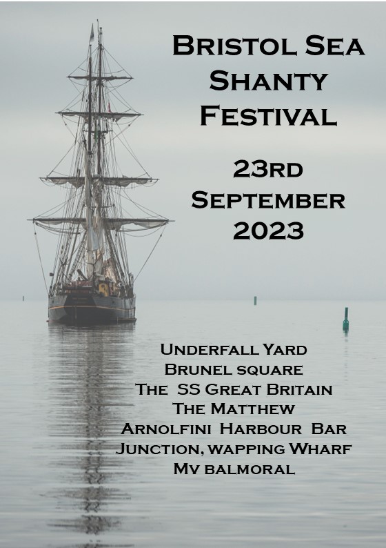 Bristol Sea Shanty Festival 2023 Underfall Yard