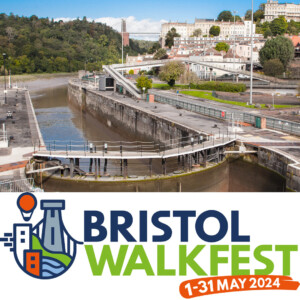 Bristol Walk Fest - Underfall Yard and Cumberland Basin